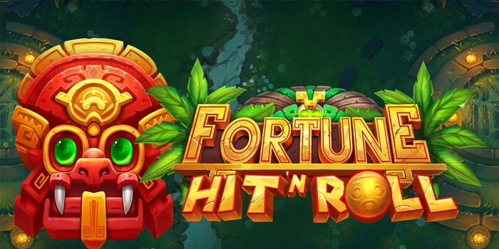 Fortune-Hitn-Roll