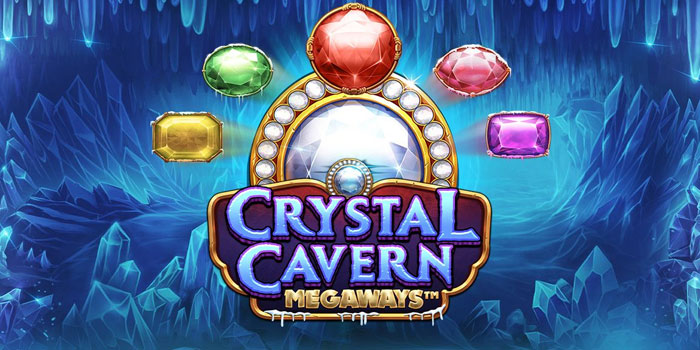 Rahasia Cuan Slot Crystal Caverns Megaways Tanpa Banyak Putaran
